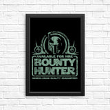 Bounty Hunter for Hire - Posters & Prints