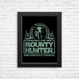 Bounty Hunter for Hire - Posters & Prints
