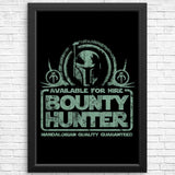 Bounty Hunter for Hire - Posters & Prints