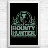 Bounty Hunter for Hire - Posters & Prints