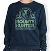 Bounty Hunter for Hire - Sweatshirt