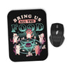 Bring All the Food - Mousepad
