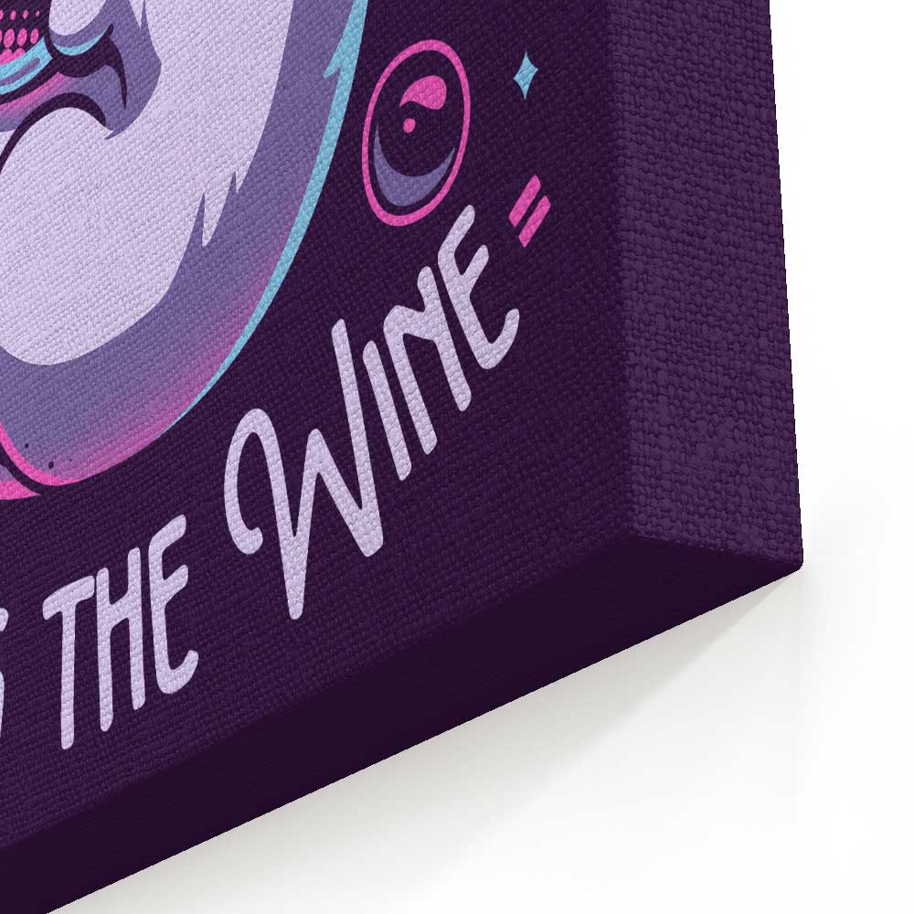 Bring the Wine - Canvas Print