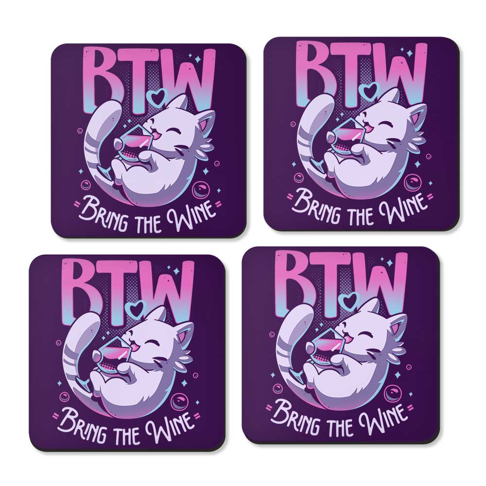 Bring the Wine - Coasters