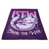 Bring the Wine - Fleece Blanket