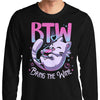 Bring the Wine - Long Sleeve T-Shirt