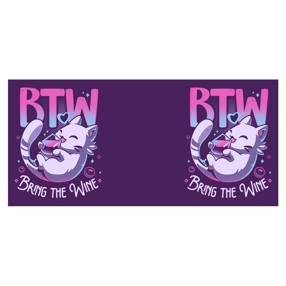 Bring the Wine - Mug