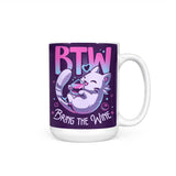 Bring the Wine - Mug