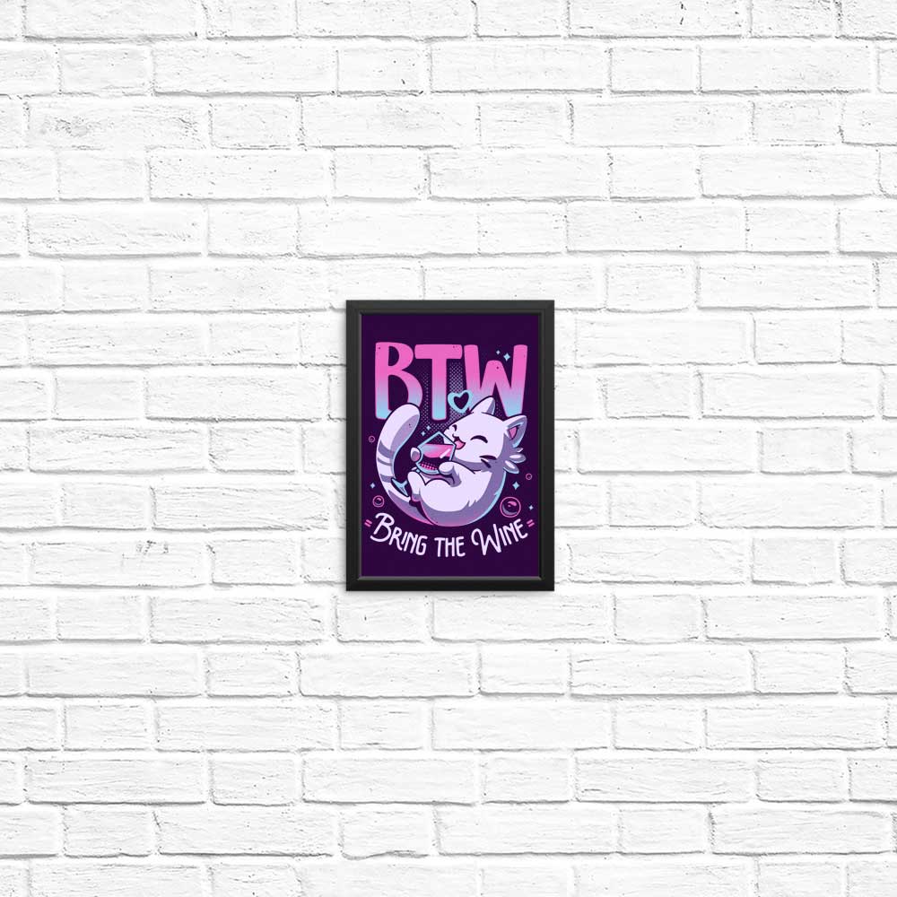 Bring the Wine - Posters & Prints