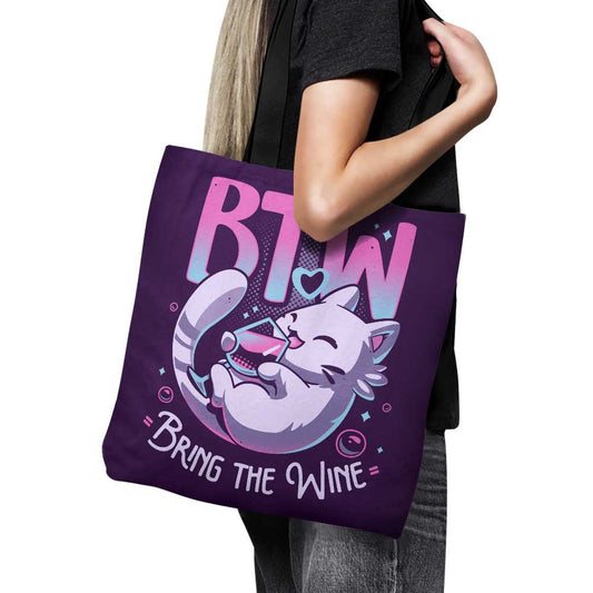 Bring the Wine - Tote Bag