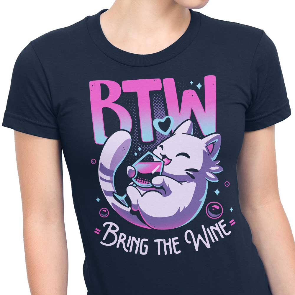 Bring the Wine - Women's Apparel