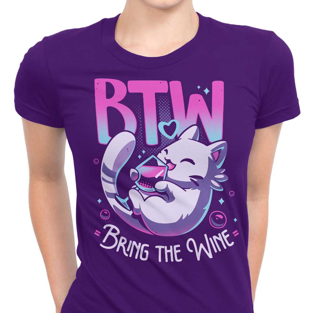 Bring the Wine - Women's Apparel