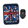 British at Heart - Mousepad