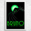 Bruno: The Animated Series - Posters & Prints