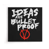 Bullet Proof - Canvas Print