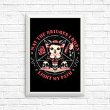 Burn Bridges - Posters & Prints