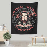 Burn Bridges - Wall Tapestry