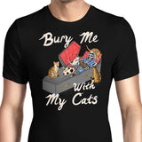 Bury Me With My Cats - Men's Apparel
