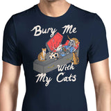Bury Me With My Cats - Men's Apparel