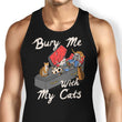 Bury Me With My Cats - Tank Top