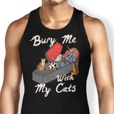 Bury Me With My Cats - Tank Top