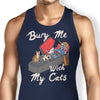 Bury Me With My Cats - Tank Top