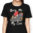 Bury Me With My Cats - Women's Apparel
