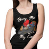 Bury Me With My Cats - Tank Top