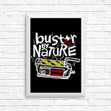 Buster by Nature - Posters & Prints