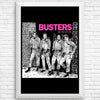 Busters - Posters & Prints
