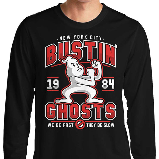 Bustin' Ghosts - Long Sleeve T-Shirt