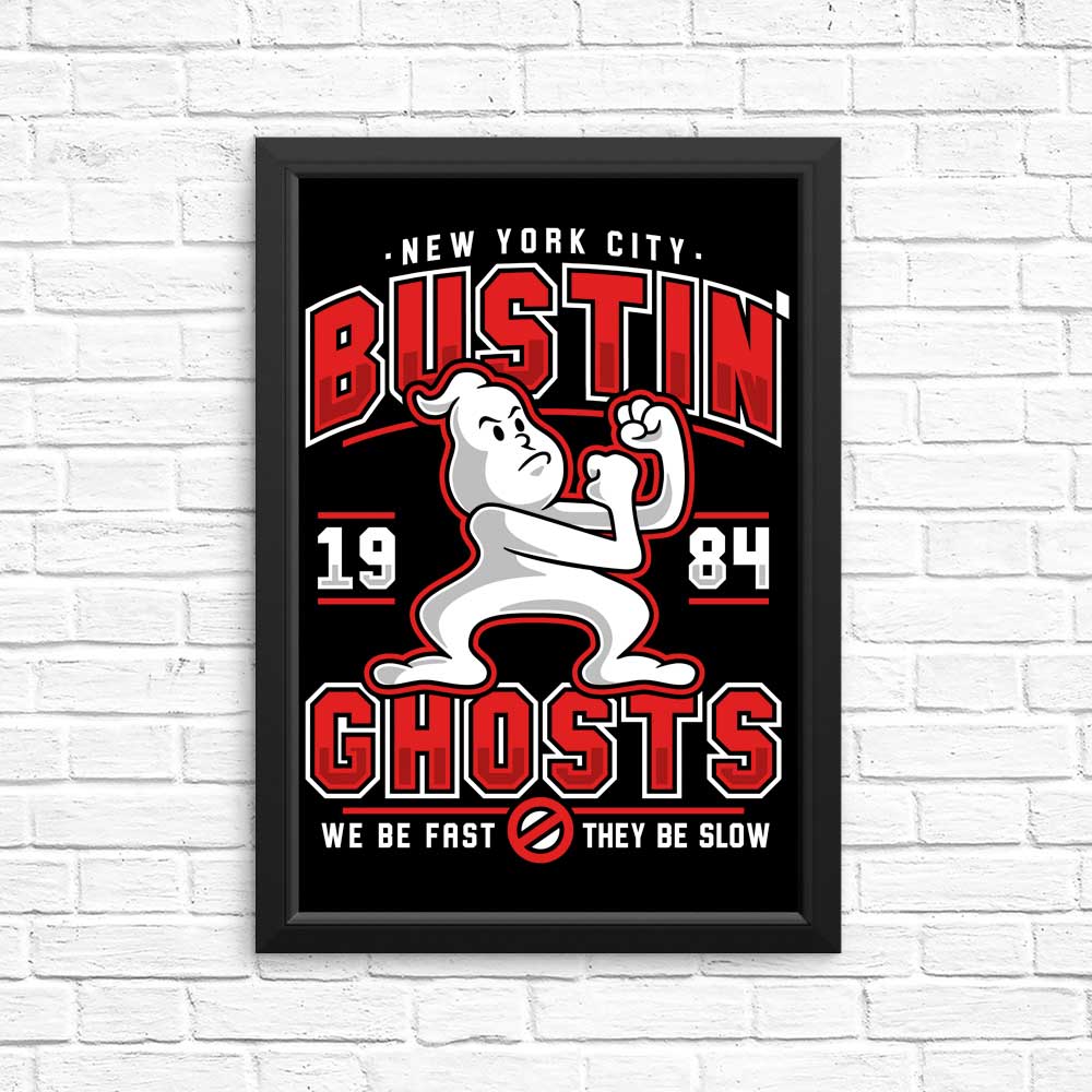Bustin' Ghosts - Posters & Prints