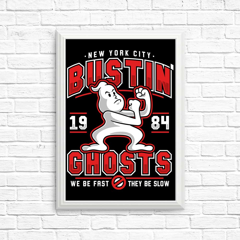 Bustin' Ghosts - Posters & Prints