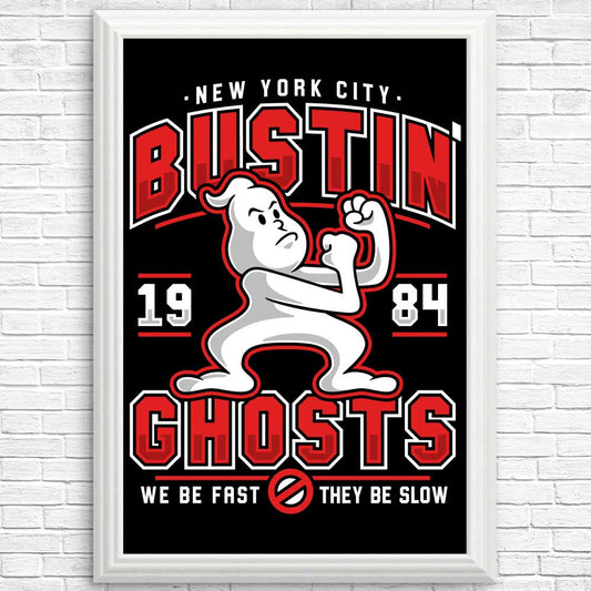 Bustin' Ghosts - Posters & Prints