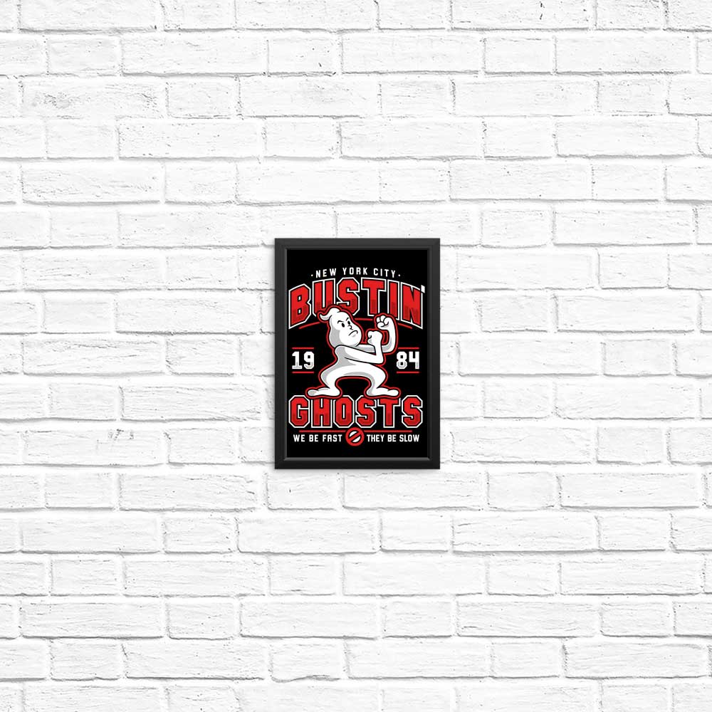 Bustin' Ghosts - Posters & Prints