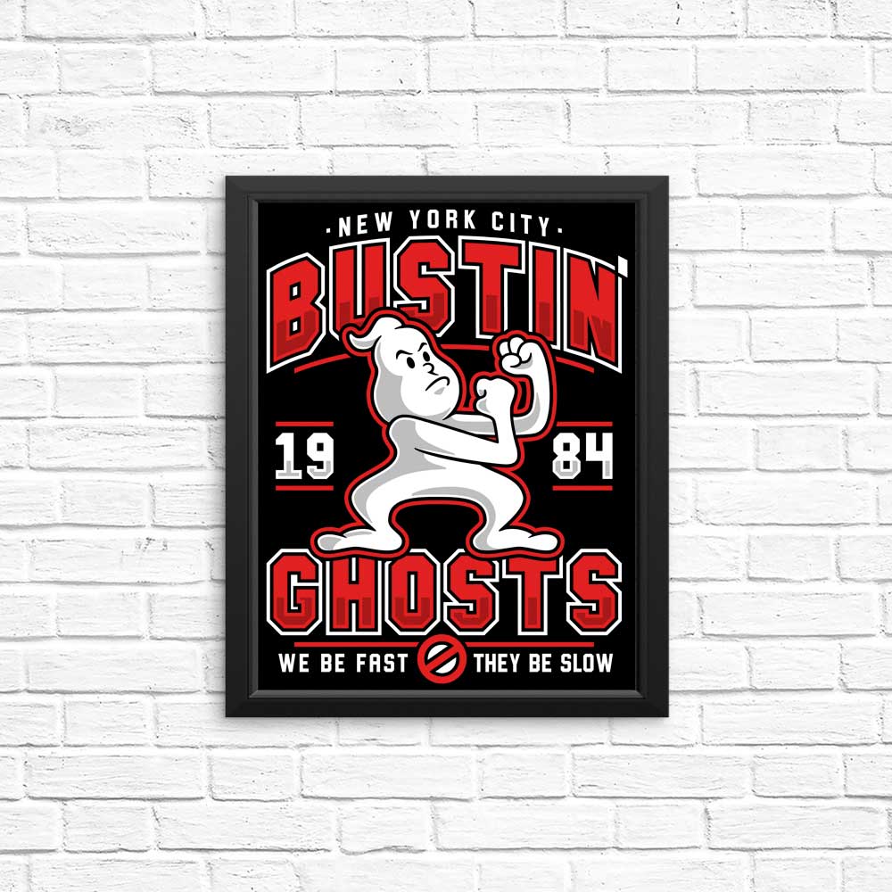 Bustin' Ghosts - Posters & Prints