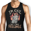 But I Have Feelings - Tank Top