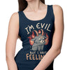 But I Have Feelings - Tank Top