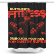Butcher's Fitness - Shower Curtain
