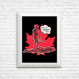 Canada's Behind - Posters & Prints