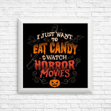 Candy and Horror Movies - Posters & Prints