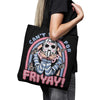 Can't Wait for Friyay - Tote Bag