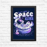 Chilling in Space - Posters & Prints
