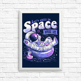 Chilling in Space - Posters & Prints
