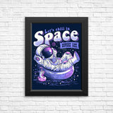 Chilling in Space - Posters & Prints