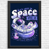 Chilling in Space - Posters & Prints