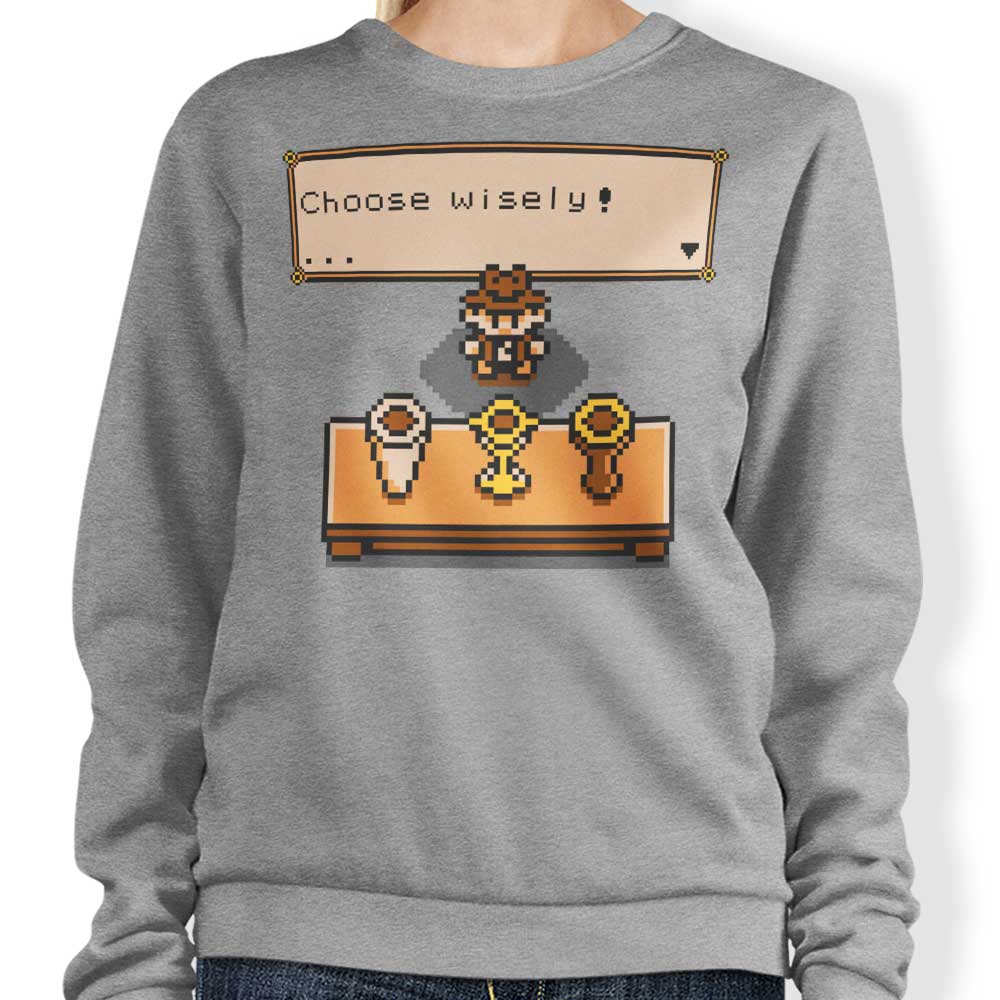 Choose Your Grail - Sweatshirt