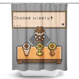 Choose Your Grail - Shower Curtain