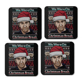 Christmas Break - Coasters