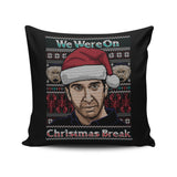Christmas Break - Throw Pillow